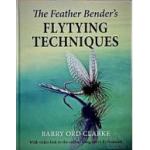 The Feather Benders Flytying Techniques 